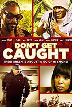 Don’t Get Caught