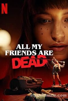 All My Friends Are Dead