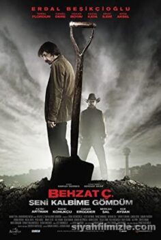 Behzat Ç.: Seni Kalbime Gömdüm