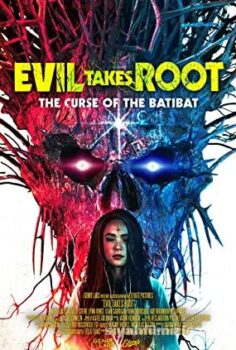 Evil Takes Root
