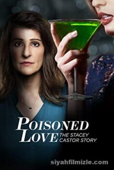 Poisoned Love: The Stacey Castor Story