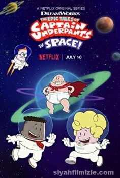 The Epic Tales of Captain Underpants in Space