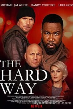 The Hard Way