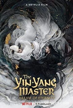 The Yin-Yang Master: Dream of Eternity