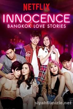 Bangkok Love Stories: Innocence