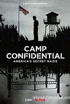 Camp Confidential: America’s Secret Nazis