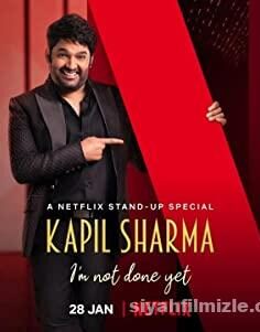 Kapil Sharma: I’m Not Done Yet