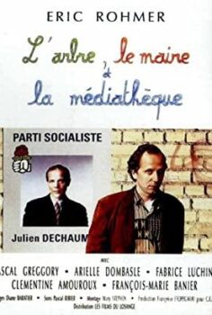 L’arbre, le maire et la médiathèque