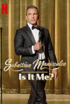 Sebastian Maniscalco: Is It Me?