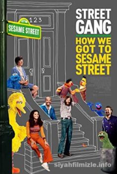 Street Gang: How We Got to Sesame Street