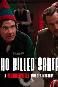 Who Killed Santa? A Murderville Murder Mystery
